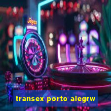 transex porto alegrw